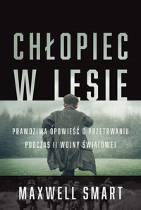 Chłopiec w lesie - Maxwell Smart - ebook
