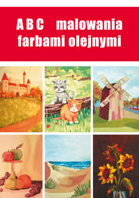 ABC malowania farbami olejnymi - Anna Smaza - książka