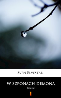 W szponach demona. Powieść - Sven Elvestad - ebook