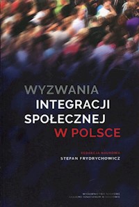Wyzwania integracji społecznej w Polsce -  - książka