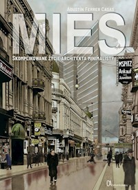 Mies Skomplikowane życie architekta minimalisty - Ferrer Casas Agustin - książka