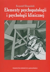 Elementy psychopatologii i psychologii klinicznej - Klimasiński Krzysztof - książka