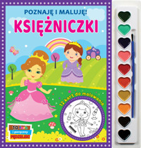 Poznaję i maluję. Księżniczki -  - książka