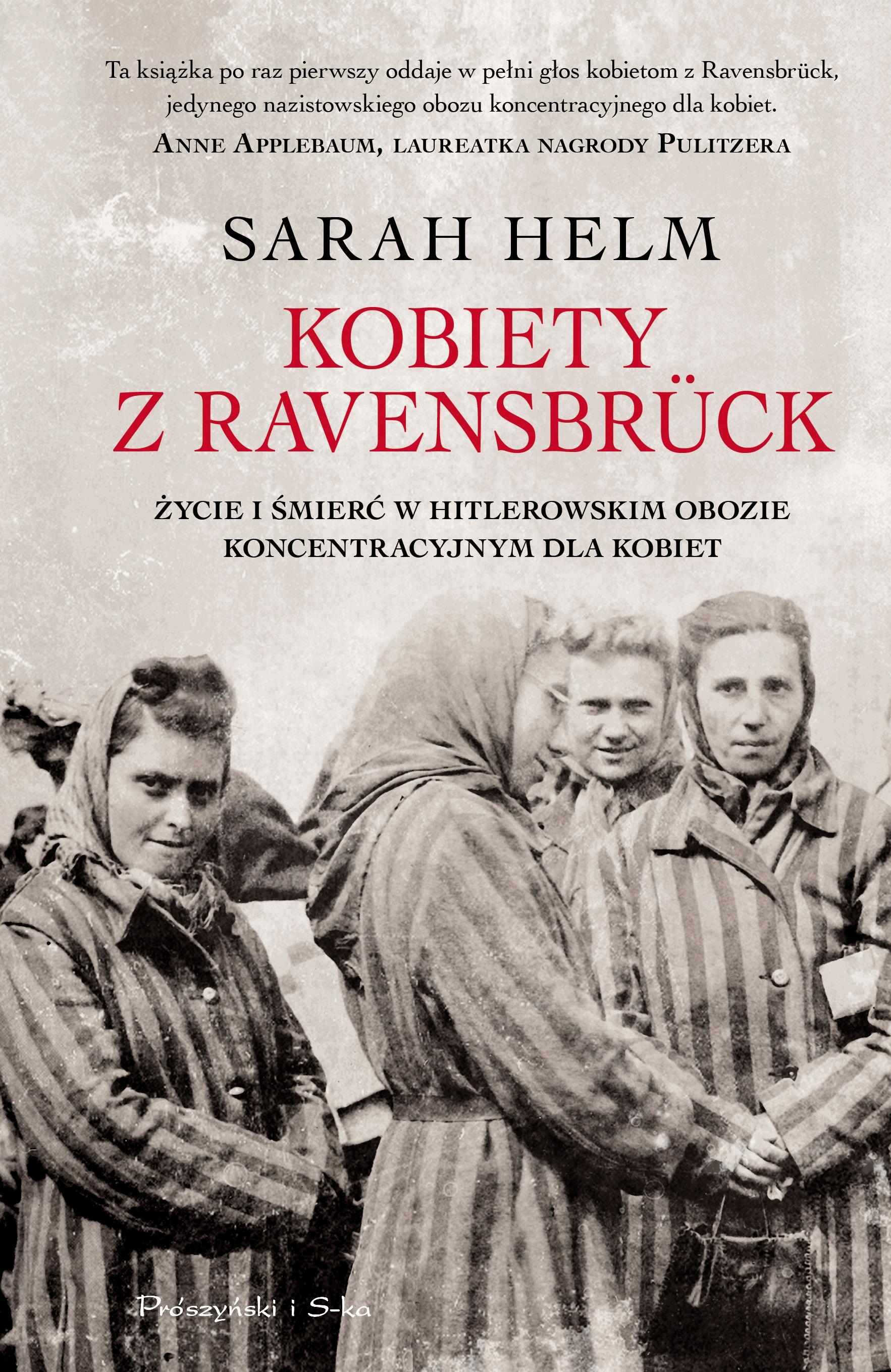 Okładka:Kobiety z Ravensbrück. Życie i śmierć w hitlerowskim obozie koncentracyjnym dla kobiet 