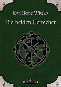 DSA 44: Die beiden Herrscher - Karl-Heinz Witzko - ebook