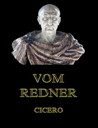 Vom Redner - Cicero - ebook