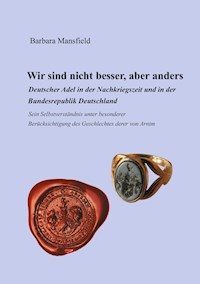 Wir sind nicht besser, aber anders - Barbara Mansfield - ebook