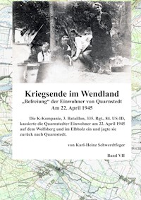 Kriegsende im Wendland - Karl-Heinz Schwerdtfeger - ebook