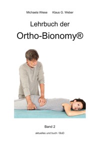 Lehrbuch der Ortho-Bionomy® Band 2 - Michaela Wiese - ebook