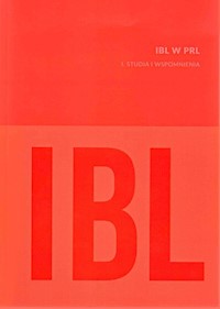 IBL w PRL I Studia i wspomnienia -  - książka