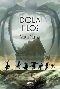 Dola i Los - Marcin Mortka - ebook + audiobook + książka