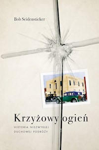 Krzyżowy ogień - Seidensticker Bob - książka