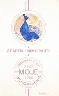 Z partią i mimo partii - Zbigniew Pawlicki - książka