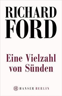 Eine Vielzahl von Sünden - Ford Richard - ebook
