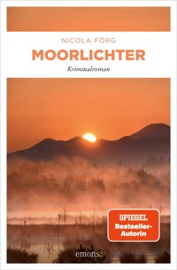 Moorlichter - Nicola Förg - ebook