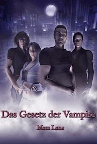 Das Gesetz der Vampire - Mara Laue - ebook