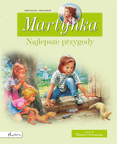 Martynka. Najlepsze przygody. Zbiór opowiadań - Gilbert Delahaye - książka
