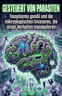 Gesteuert von Parasiten - Nora Kastner - ebook