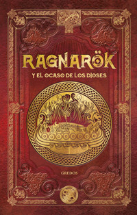 RAGNARÖK y el ocaso de los dioses - Xavier V. Alemany - ebook