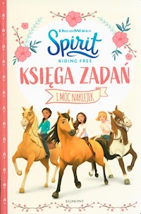 Spirit Riding Free Księga zadań -  - książka