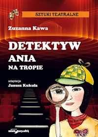 Detektyw Ania na tropie - Kawa Zuzanna - książka
