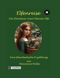 Elfenreise - Marianne Wilde - ebook
