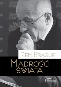 Mądrość świata - Rémi Brague - ebook