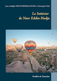 Le Sottisier de Nasr Eddin Hodja - Jean-Adolphe Decourdemanche - ebook