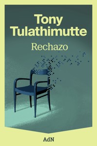 Rechazo - Tulathimutte Tony - ebook