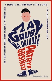 Za gruby na okładkę - Patryk Gosiński - ebook + audiobook + książka