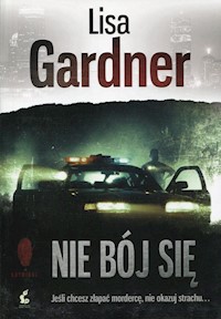 Nie bój się - Lisa Gardner - książka