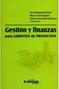 Gestión y finanzas para gerentes de proyectos - Carolina Saldaña-Cortés - ebook