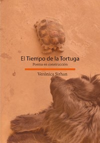 El Tiempo de la Tortuga - Verónica Sirhan - ebook