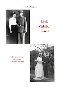 Lieb Vaterland - Manfred Wegener - ebook