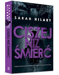 Ciszej niż śmierć - Hilary Sarah - książka