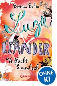 Luzie & Leander 1 - Verflucht himmlisch - Bettina Belitz - ebook