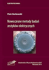 Nowoczesne metody badań zestyków elektrycznych - Borkowski Piotr - książka
