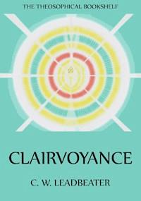 Clairvoyance - Leadbeater C.W. - ebook