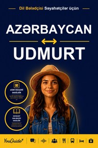 The Language Guide for Travelers - Azerbaijani to Udmurt - YouGuide - ebook