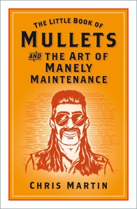 Mullet Maintenance - Chris MARTIN - ebook