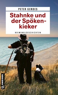 Stahnke und der Spökenkieker - Peter Gerdes - ebook