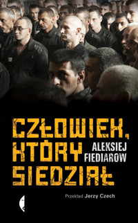 Człowiek, który siedział - Aleksiej Fiediarow - ebook + książka