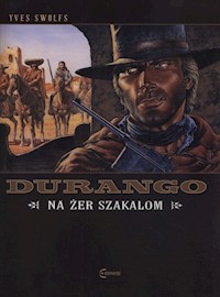 Durango 10 Na żer szakalom - Swolfs Yves - książka