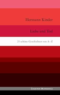 Liebe und Tod - Hermann Kinder - ebook