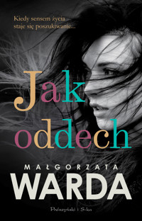 Jak oddech - Małgorzata Warda - ebook + audiobook + książka
