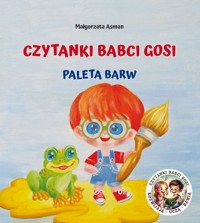 Czytanki babci Gosi. Paleta barw - Asman Małgorzata - książka