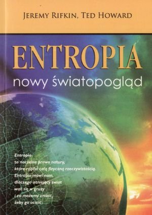 Entropia. Nowy światopogląd - Jeremy Rifkin, Ted Howard - książka