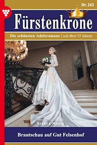 Brautschau auf Gut Felsenhof - Maria-Bianca - ebook
