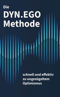 Die DYN.EGO Methode - Timo Och - ebook