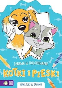 Zabawa w kolorowanie Pieski i kotki -  - książka